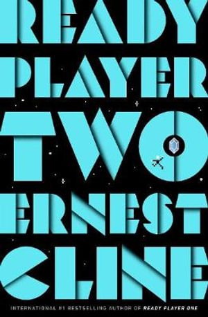 Ready Player Two The highly anticipated sequel to READY PLAYER ONE